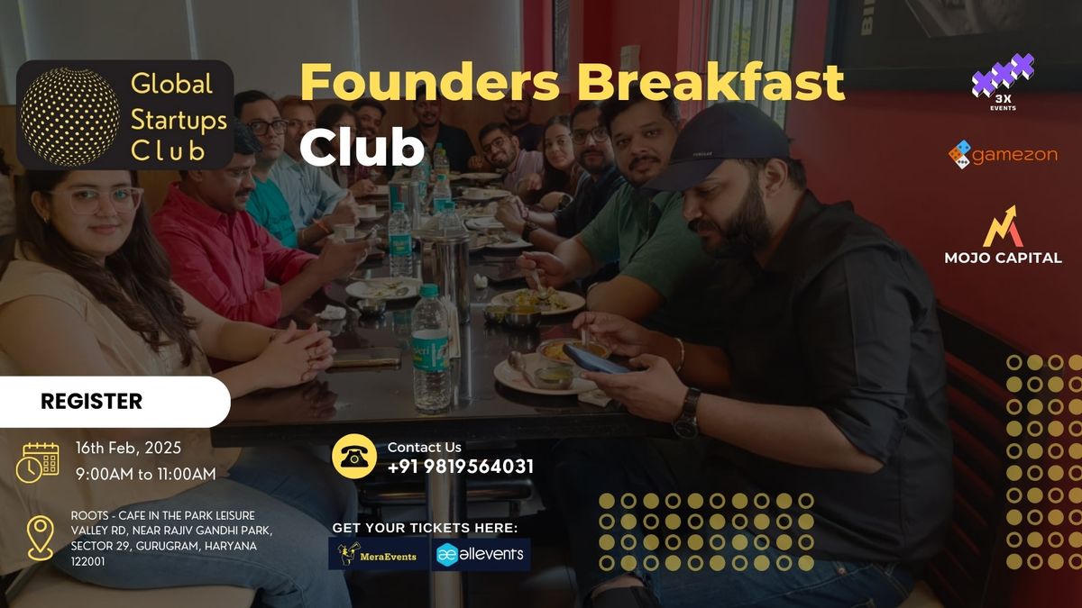 Founders Breakfast Club Gurugram 2025