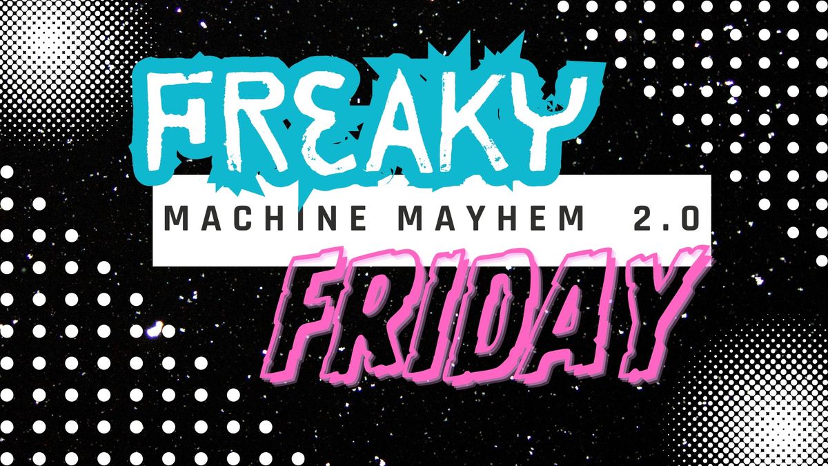 Machine Mayhem is BACK! 