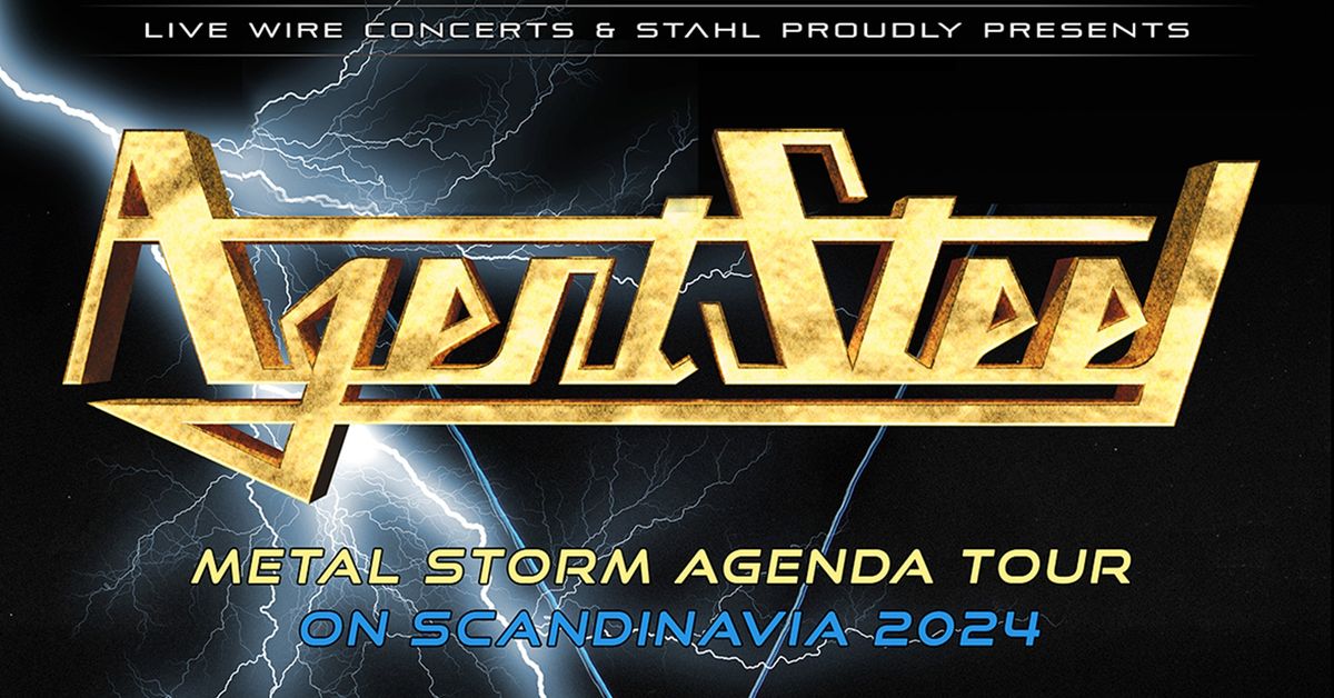 AGENT STEEL - Metal Storm Agenda Tour 2024 + Special guest