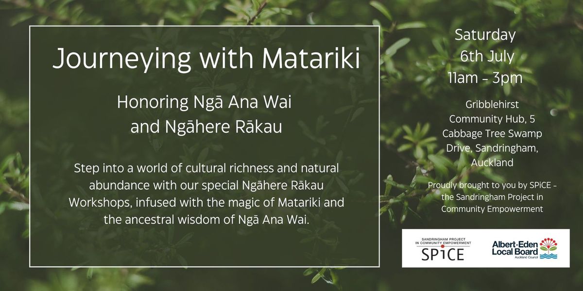 Journeying with Matariki - Honoring Ng\u0101 Ana Wai and Ng\u0101here R\u0101kau