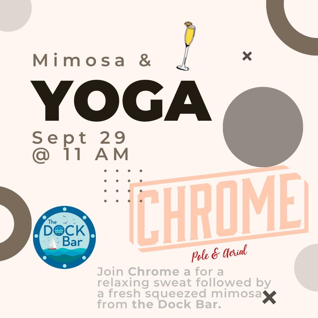 Yoga & Mimosa w\/Chrome