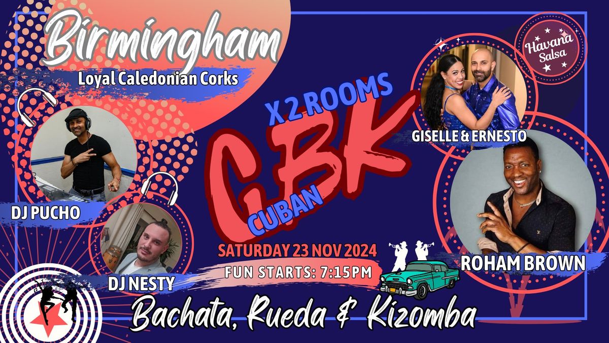 Cuban Bachata Kizomba Party in Birmingham This month is a 2-room Fiesta Special "CBK"