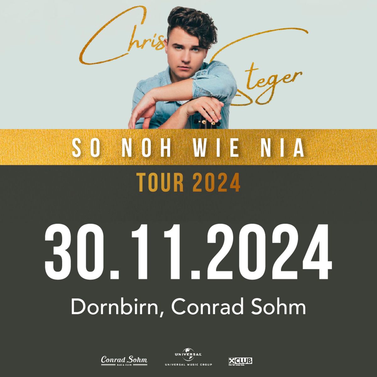 CHRIS STEGER \u2022 30. November 2024 \u2022 Conrad Sohm Dornbirn