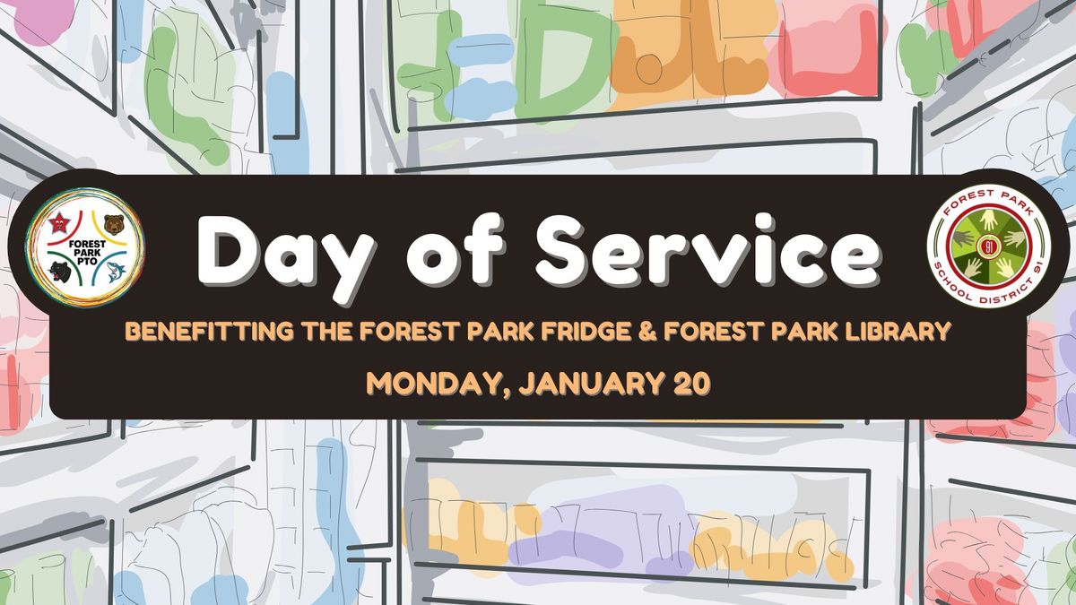 Day of Service Benefitting the Forest Park Fridge and Library