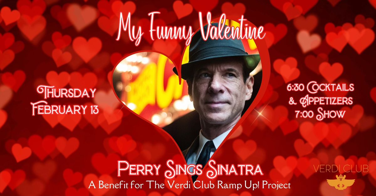 My Funny Valentine featuring Perry Sings Sinatra!