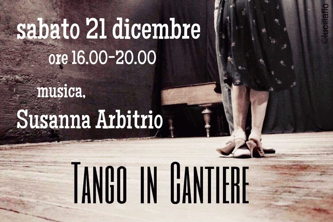 sabato 21 dicembre 'Tango in Cantiere'