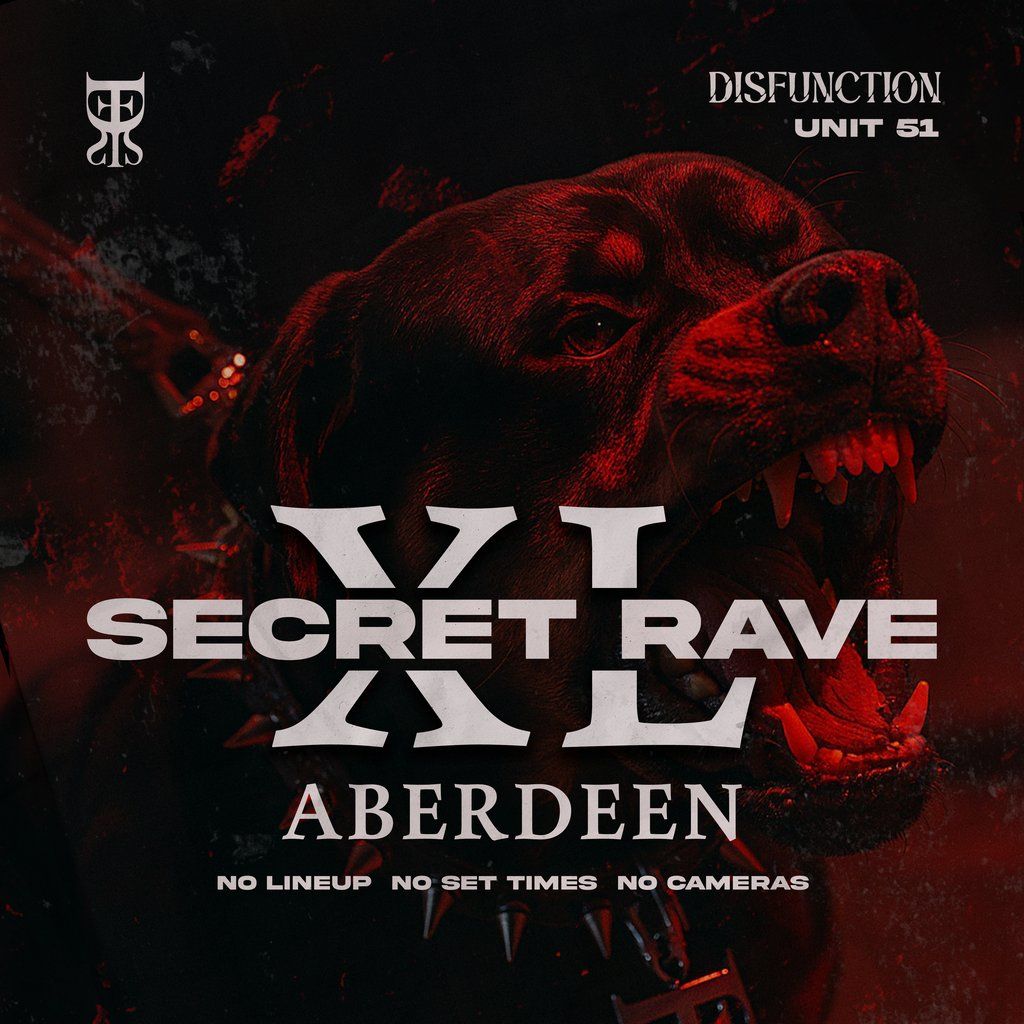 DISFUNCTION: Secret Rave - Aberdeen