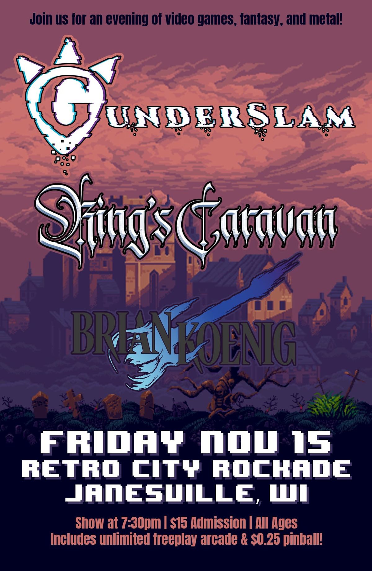 King's Caravan, Brian Koenig and Gunderslam at Retrocity Rockade! 