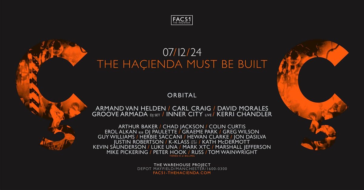 FAC51 The Ha\u00e7ienda x The Warehouse Project