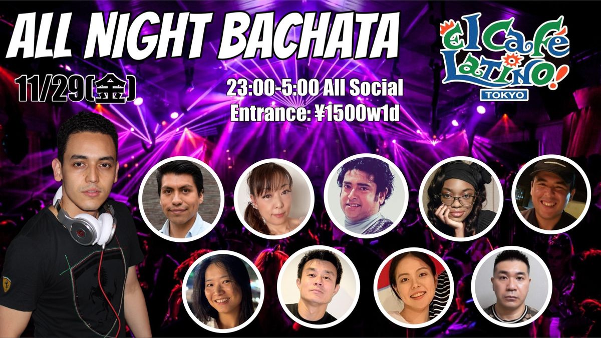 11\/29(\u91d1) ALL NIGHT BACHATA