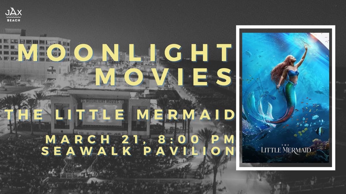 Moonlight Movies - The Little Mermaid (2023 Edition)