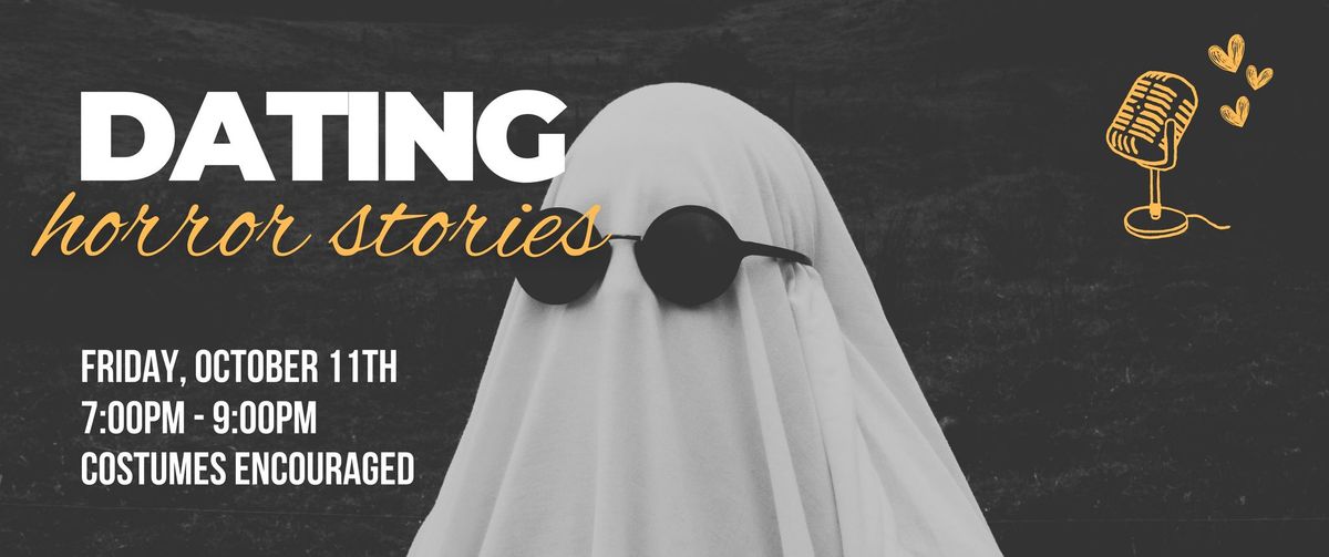 Dating Horror Stories at the Lyric!