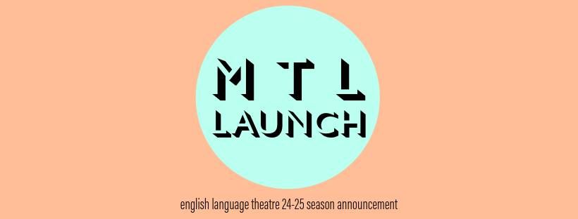 MTL Launch - English Language Theatre 24\/25 Season Announcement