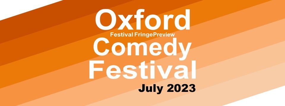 SOLD OUT - Full Festival Pass for the Oxford Comedy Festival (Early Bird Price)