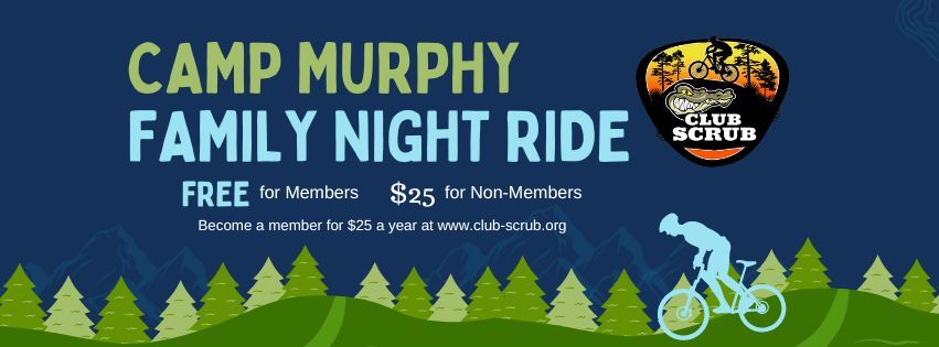 Camp Murphy Family Night Ride