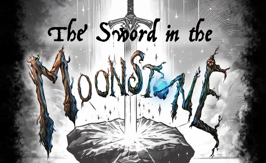 The Sword in the Moonstone @ Excalibur Gaming