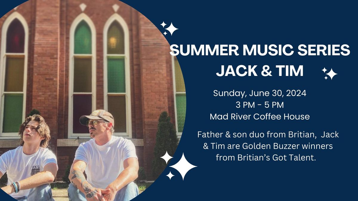 Jack & Jim - Summer Music Series 2024