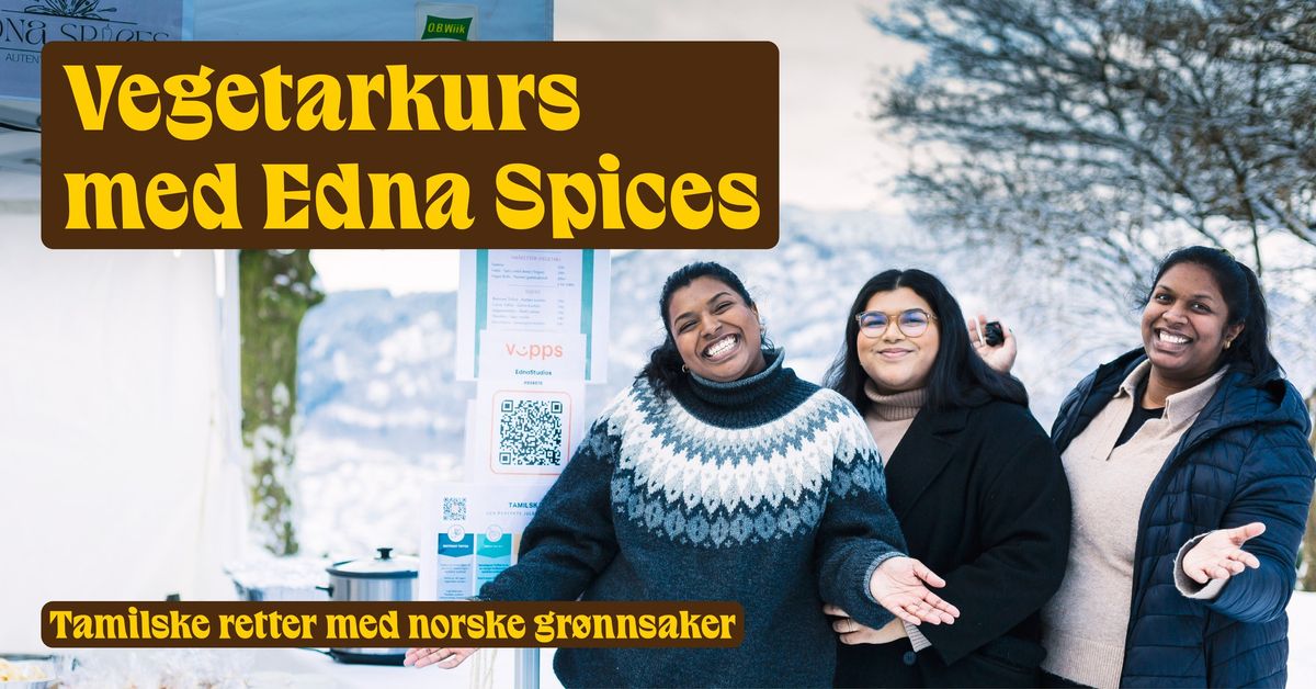 Tamilsk vegetarkurs med Edna Spices\ud83c\udf36\ufe0f