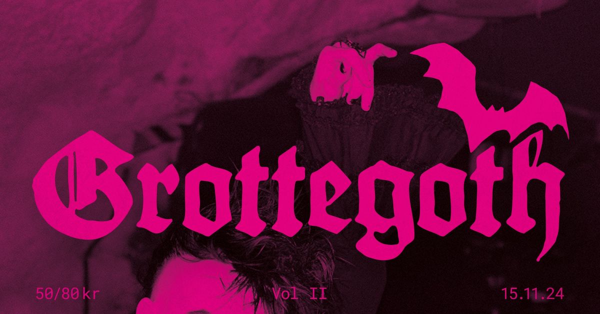 Grottegoth II || Hulen