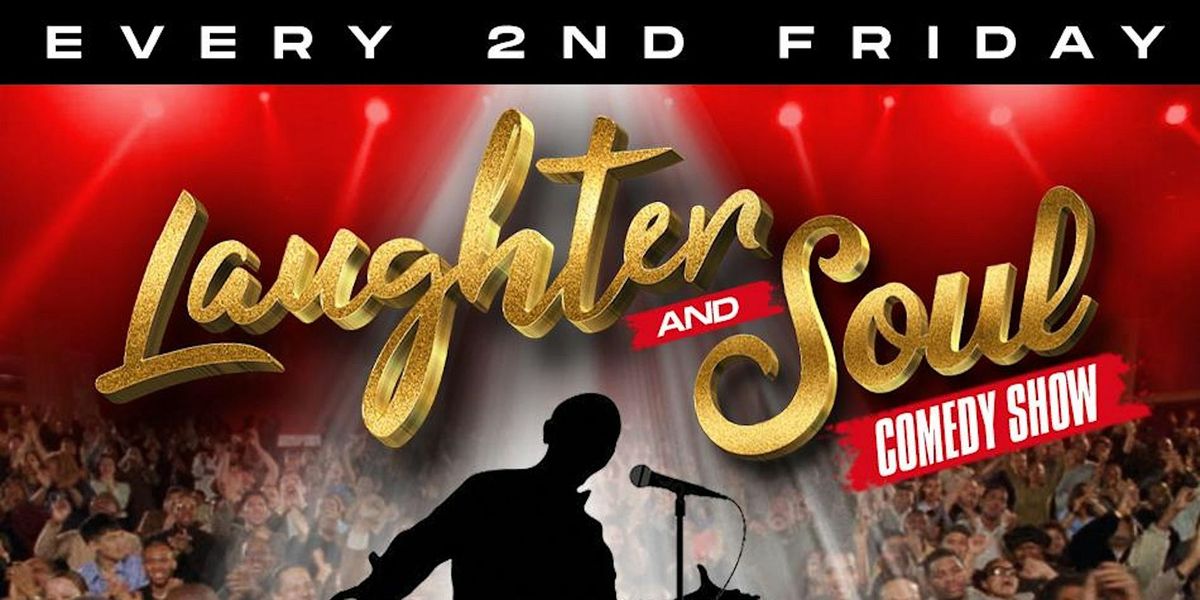 Laughter and Soul: Comedy and Live Music