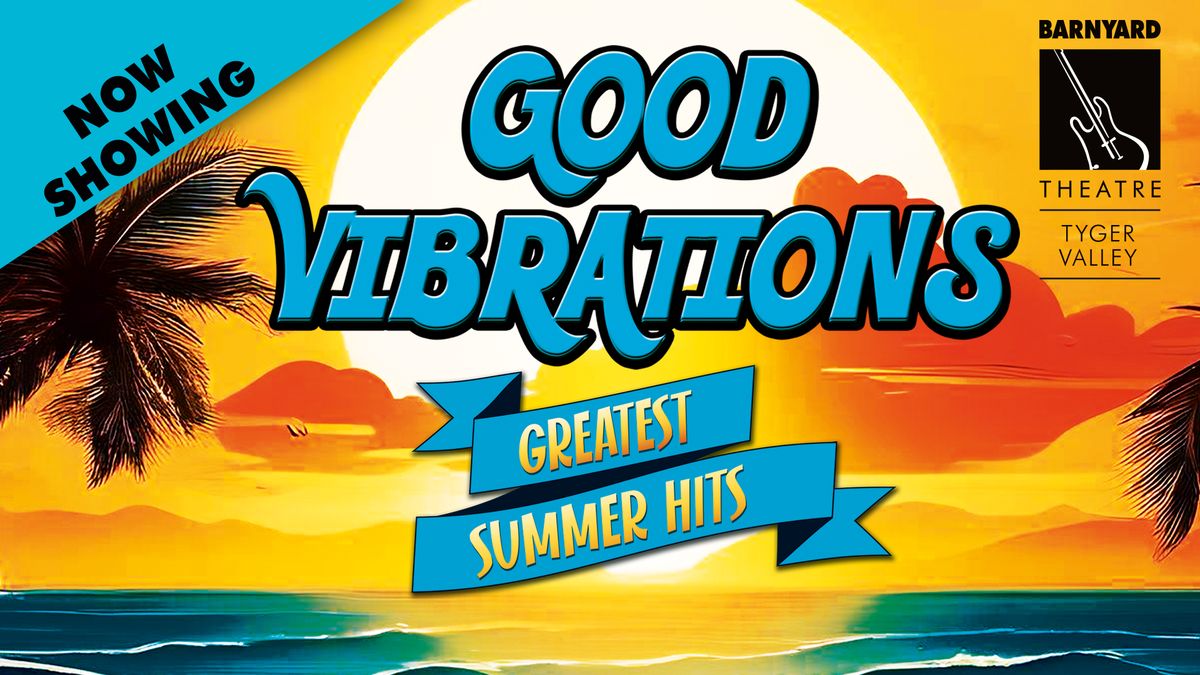  GOOD VIBRATIONS @ TYGER VALLEY BARNYARD