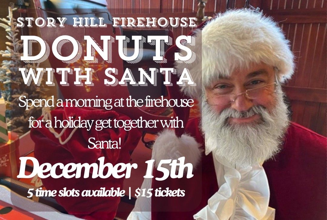 DONUTS WITH SANTA @ THE FIREHOUSE!