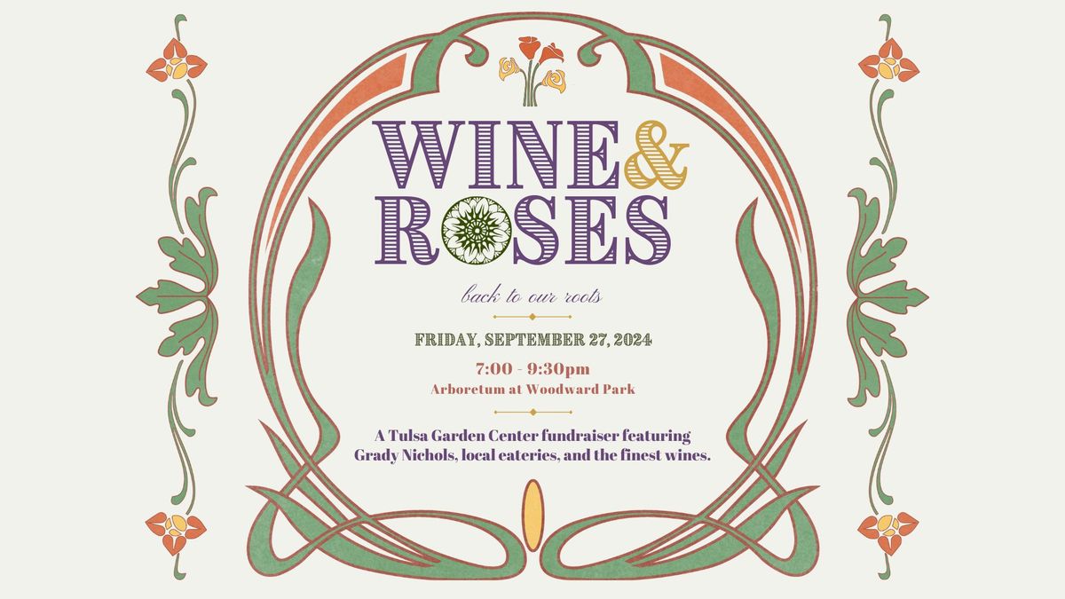 Wine & Roses Back to Our Roots