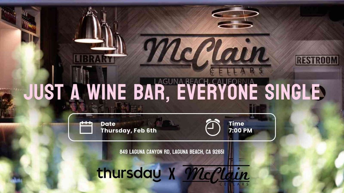 Thursday | McClain Cellars (35+ event) | Orange County