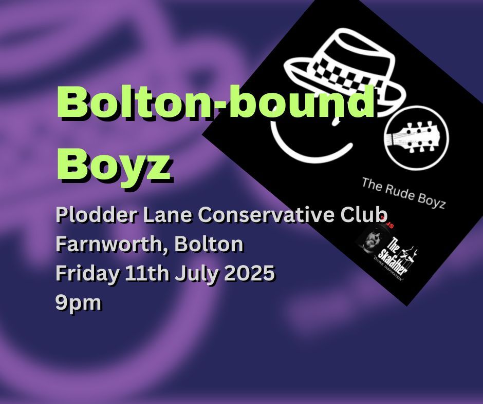 The Rude Boyz + The Skafather @ Plodder Lane Conservative Club, Farnworth 