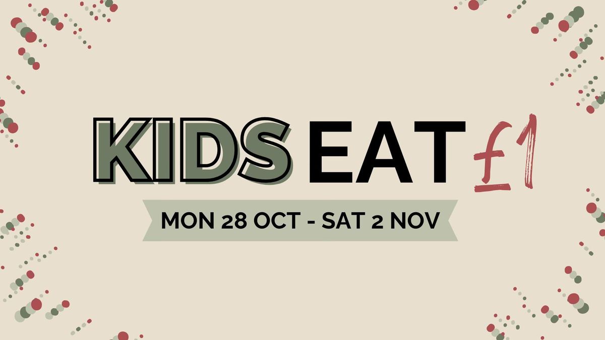 Kids Eat of \u00a31