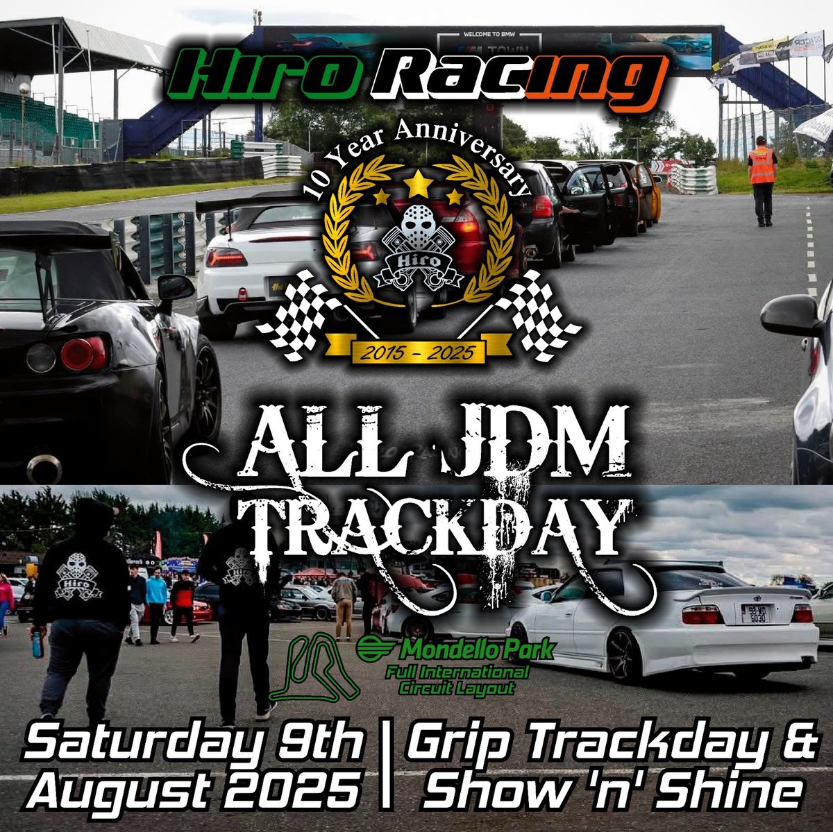 Hiro Racing 10 Year Anniversary Trackday