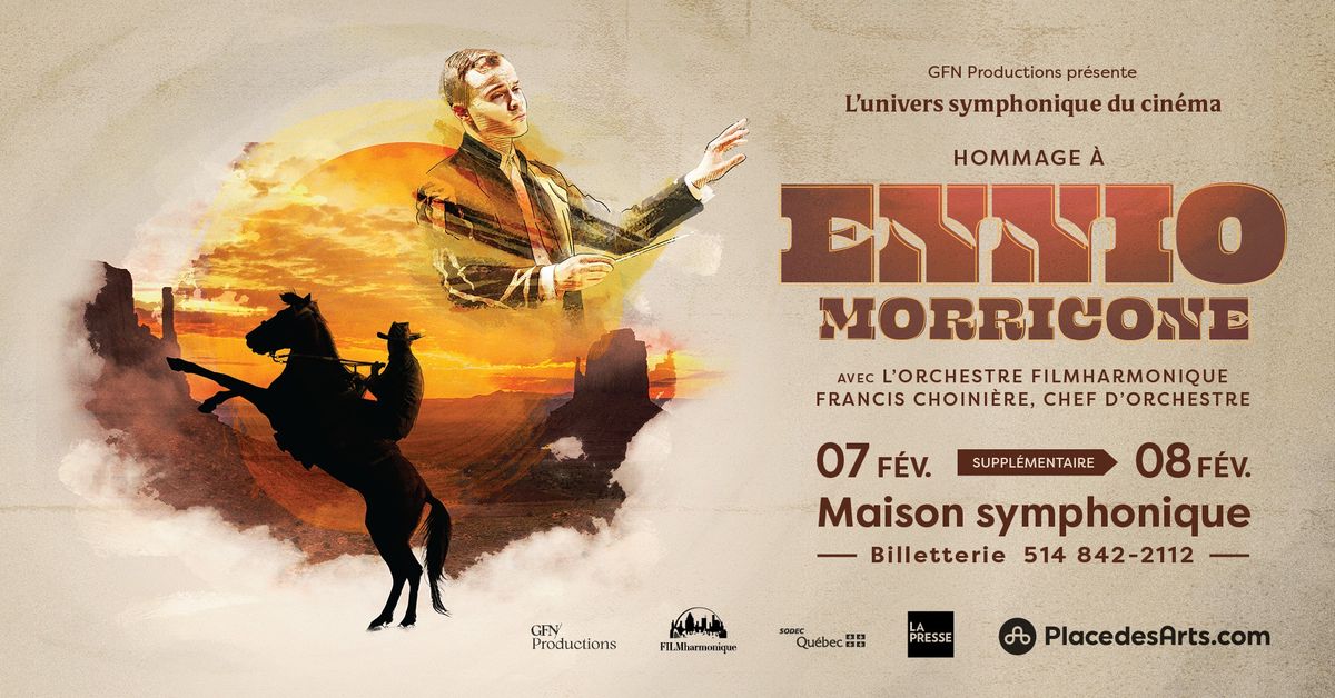 L'univers symphonique du cin\u00e9ma - Hommage \u00e0 Ennio Morricone