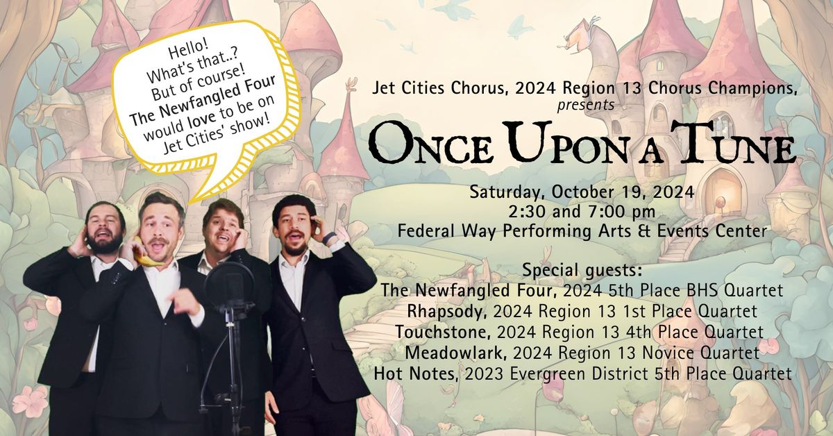 Jet Cities Chorus presents Once Upon a Tune