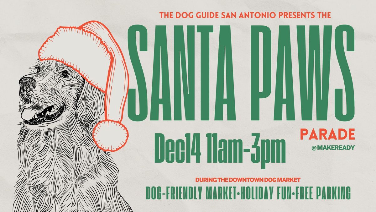 Santa Paws Parade at the Downtown Dog Market