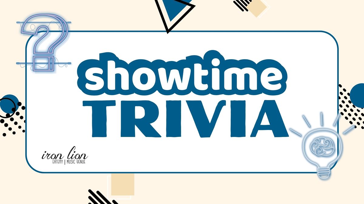 Showtime Trivia at Iron Lion