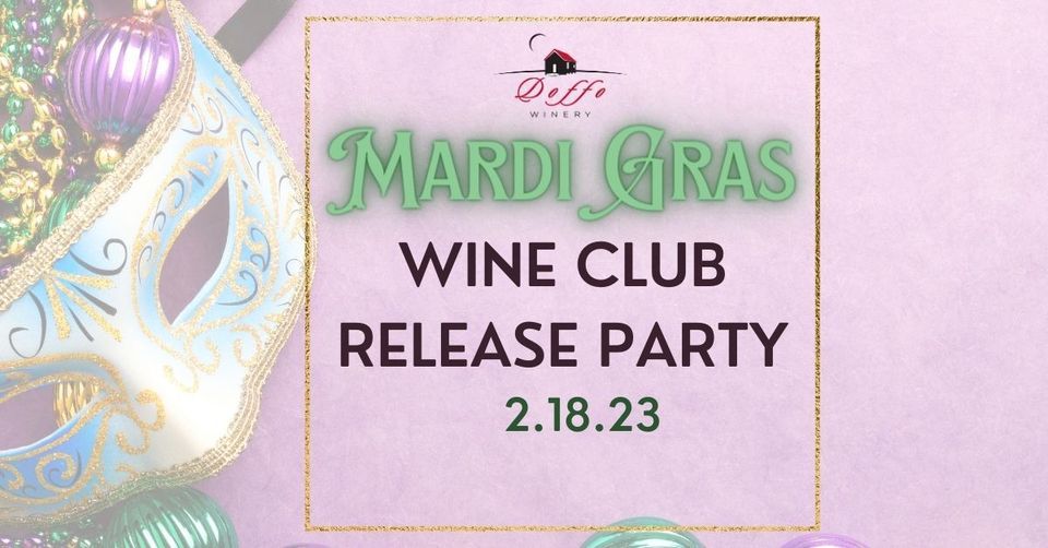 (SOLD OUT) Doffo Wine Club Mardi Gras Release Party