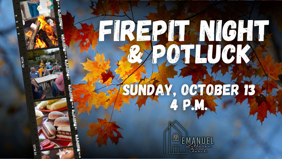 Firepit Night & Potluck