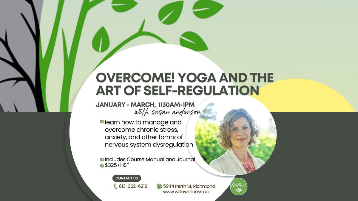 Overcome! Yoga and the Art of Self-Regulation