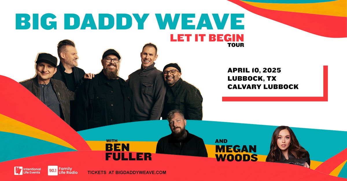 Big Daddy Weave Let It Begin Tour