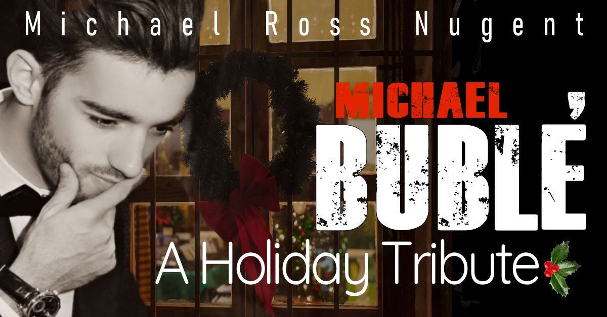 A Holiday Tribute to Michael Bubl\u00e9