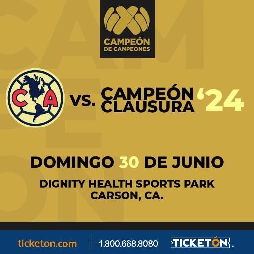 CLUB AMERICA vs CAMPEON CLAUSURA - CAMPEON DE CAMPEONES 2024