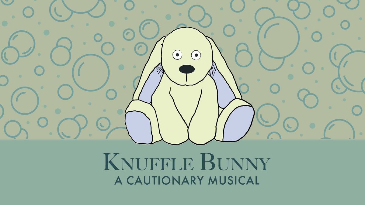 Knuffle Bunny: A Cautionary Musical