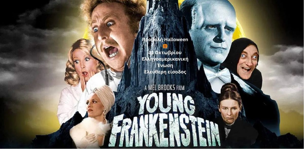 \ud83c\udf83\ud83d\udc7bHAU Movie Club- Halloween Edition: Young Frankenstein