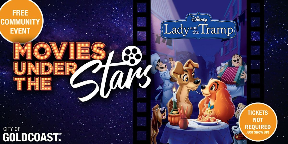 Movies Under the Stars: Lady And The Tramp, Southport - Free