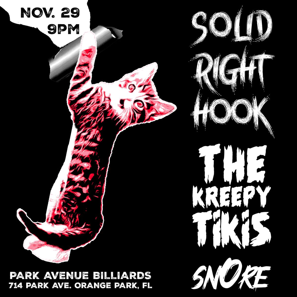 Solid Right Hook \/ The Kreepy Tikis \/ snOre @ Park Ave Billiards