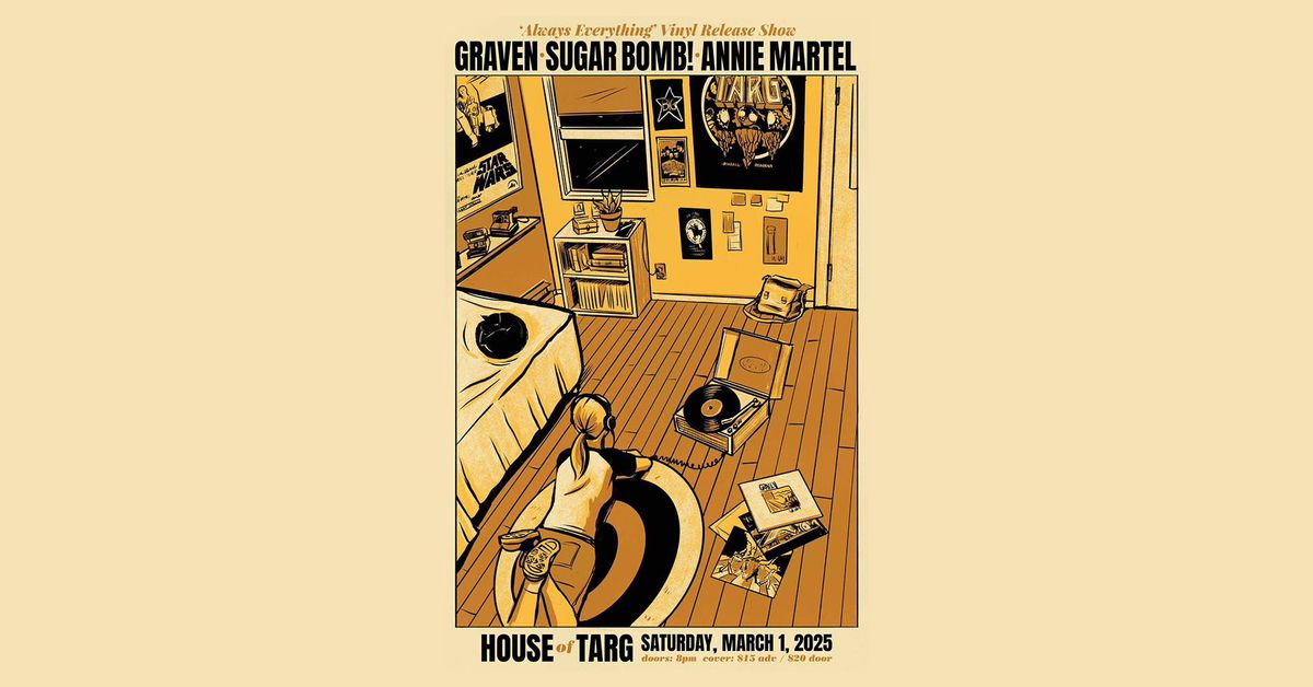 GRAVEN (Vinyl Release Show) + Sugar Bomb! + Annie Martel