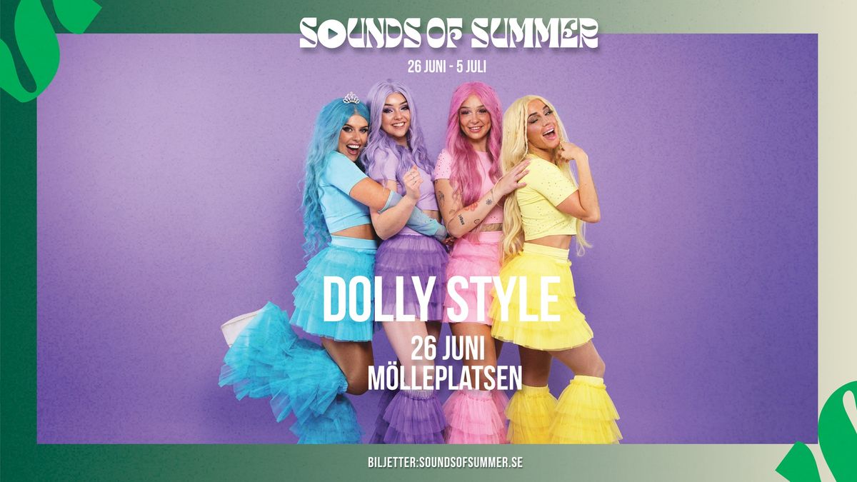 Dolly Style | Sounds of Summer, M\u00f6lleplatsen