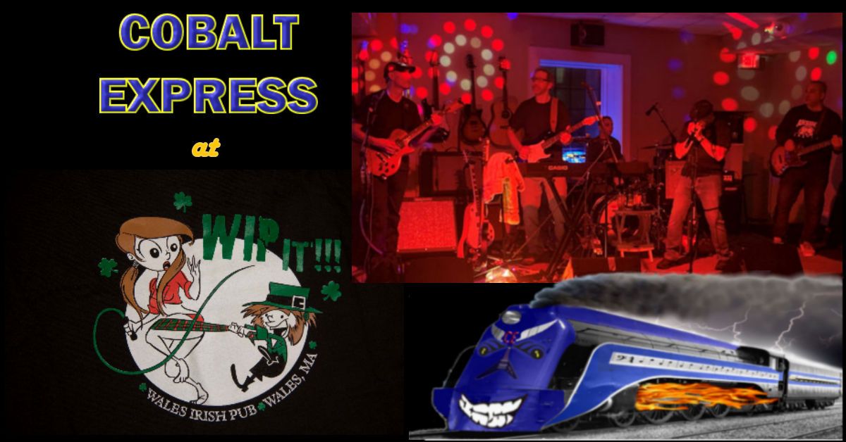 Cobalt Express at Wales Irish Pub