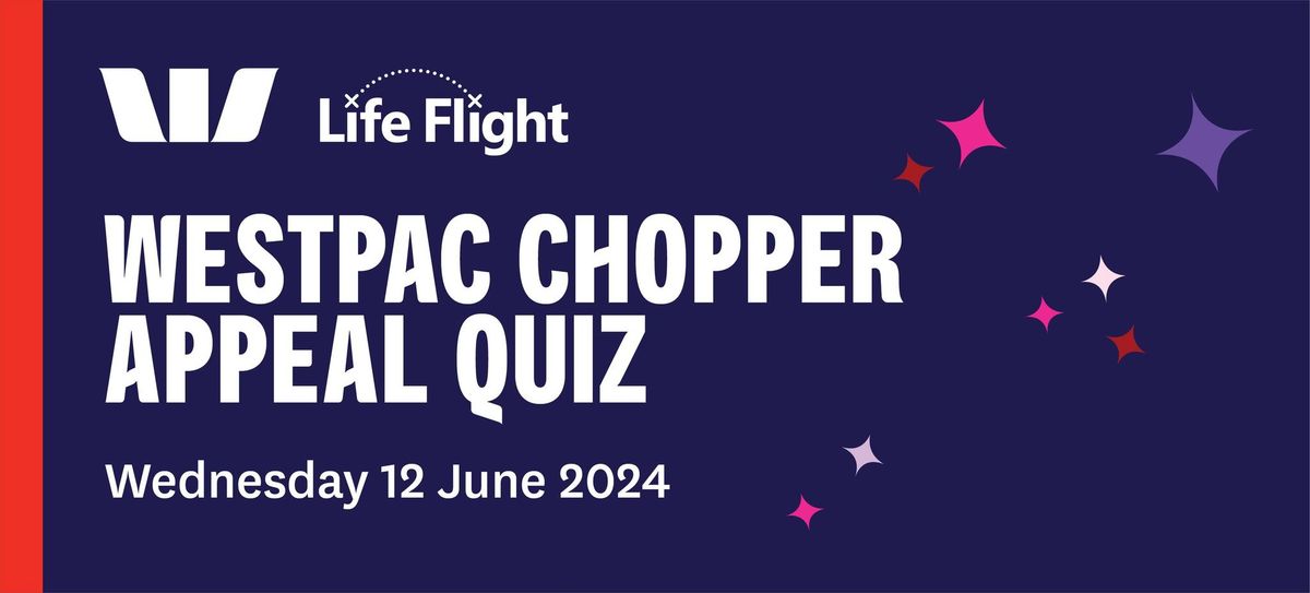 Westpac Wellington Chopper Appeal Quiz Night