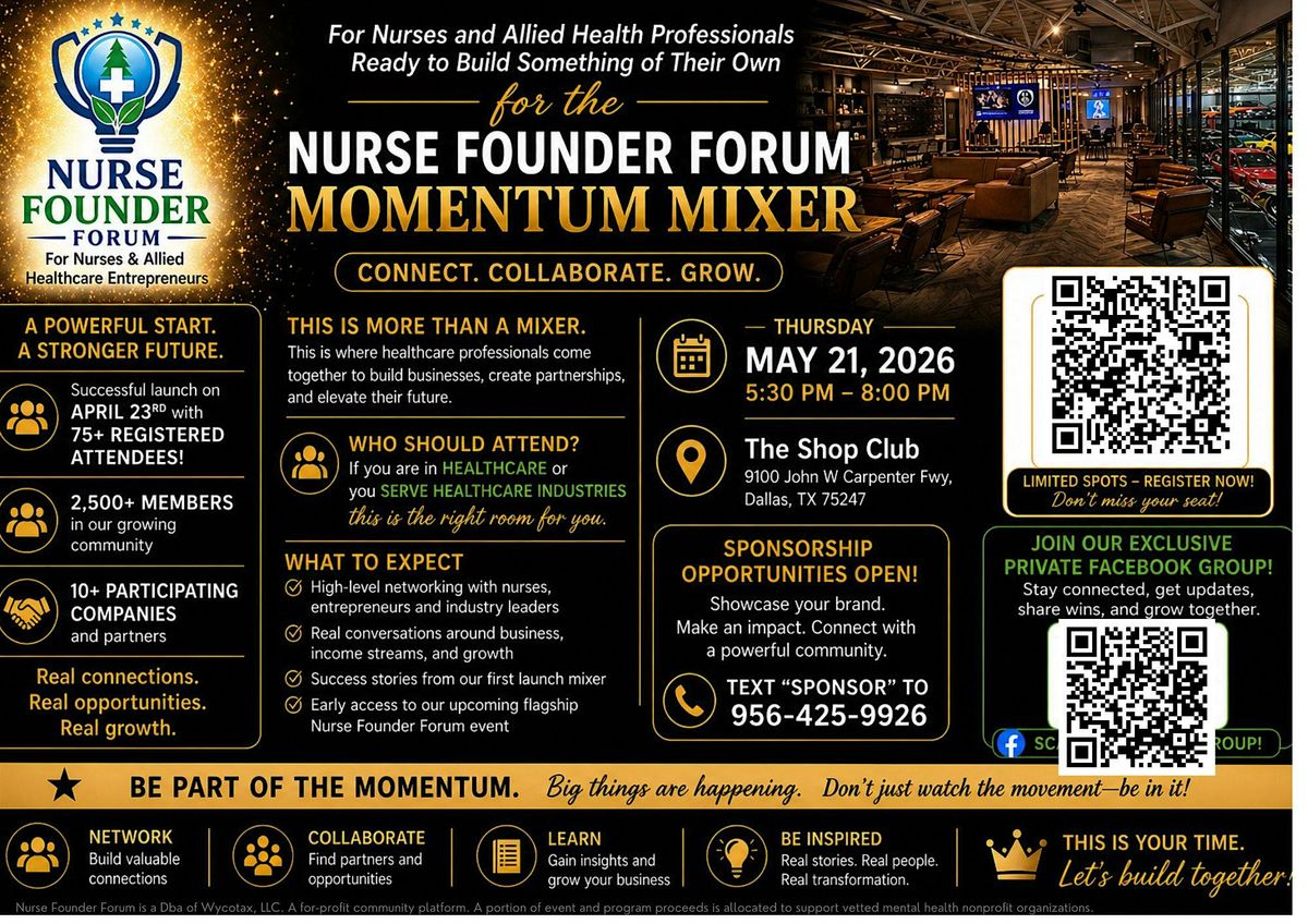 Nurse Founder Forum Momentum Mixer